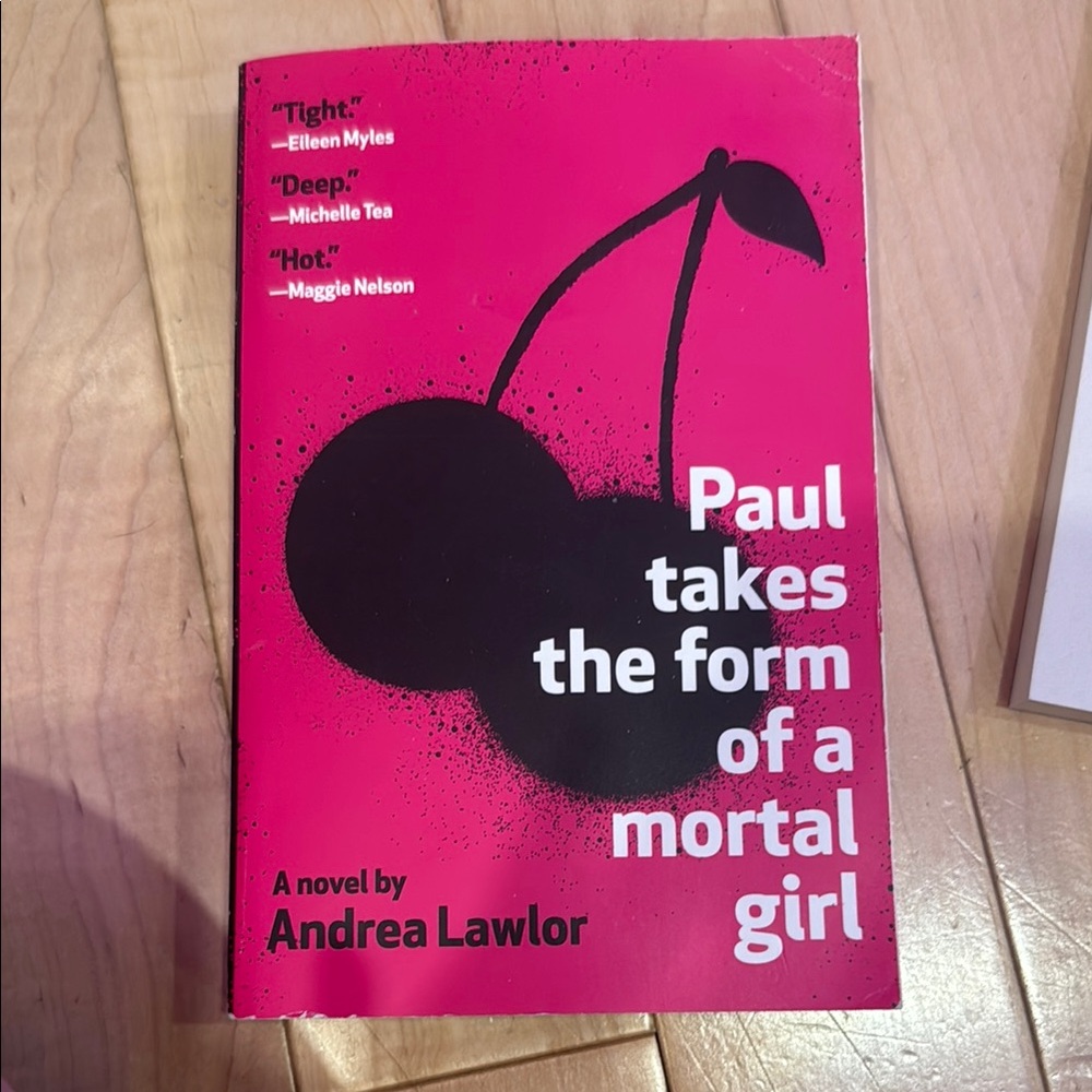 Softcover - Paul Takes the Form Of Mortal Girl